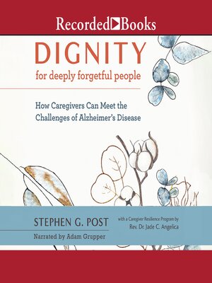 cover image of Dignity for Deeply Forgetful People